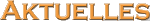 Aktuelles
